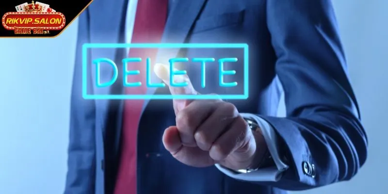 xac nhan quy trinh xoa tai khoan ca cuoc hoan tat Xác nhận quy trình xóa tài khoản cá cược hoàn tất