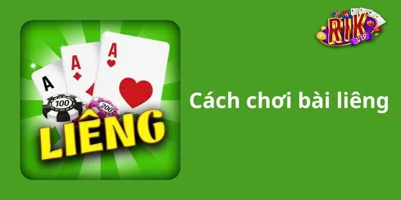 cach choi bai lieng 1 Cách Chơi Bài Liêng Rikvip Hiệu Quả Và Đơn Giản